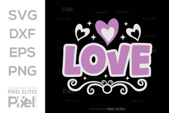 Crafting Timeless Romance with the Perfect Love SVG Design